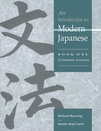 Cover of An introduction to modern Japanese / Richard Bowring and Haruko Uryū Laurie.